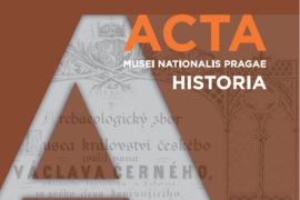 Call for authors ACTA MUSEI NATIONALIS PRAGAE – HISTORIA 3–4/2021
