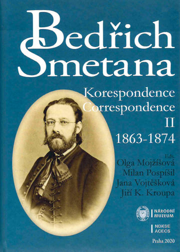 Bedřich Smetana: Korespondence / Correspondence II (1863–1874)