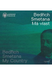 Bedřich Smetana. Má vlast / Bedřich Smetana. My Country