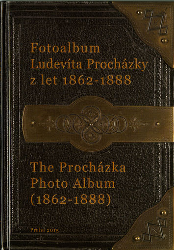 The Procházka Photo Album (1862–1888)