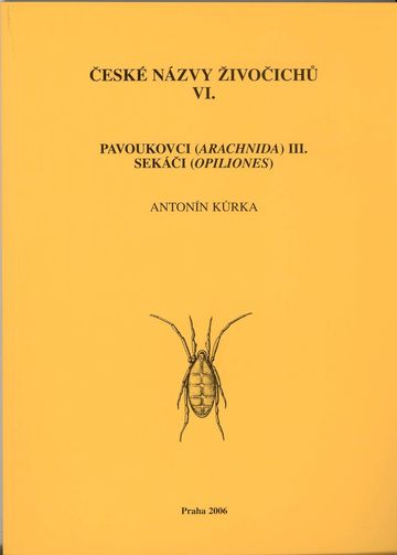 Czech names of animals, VI. Arachnids (Arachnida) III. Harvestmen (Opiliones)