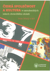 Česká společnost a kultura v osmdesátých letech dvacátého století 