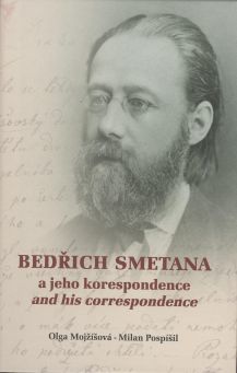 Bedřich Smetana a jeho korespondence / and his correspondence.