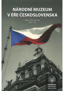 Národní muzeum v éře Československa