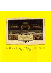 Hudba v Praze / Music in Prague 1760–1810