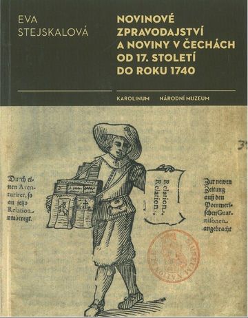 Novinové zpravodajství a noviny v Čechách od 17. století do roku 1740