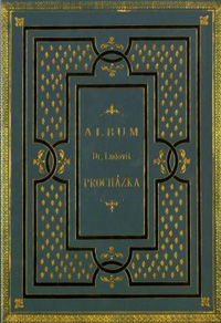 Album Jana Ludevíta Procházky z let 1860–1888 / The Procházka Album (1860–1888)