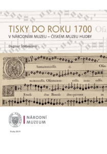 Tisky do roku 1700 v Národním muzeu – Českém muzeu hudby