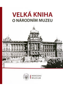 Velká kniha o Národním muzeu