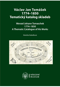 Václav Jan Tomášek 1774–1850. Tematický katalog skladeb