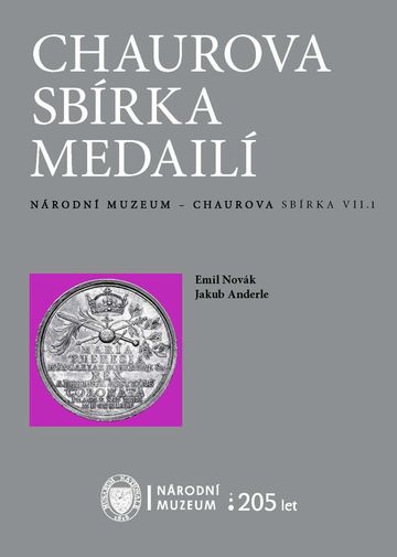 Chaurova sbírka medailí. Národní muzeum – Chaurova sbírka. Svazek VII.1
