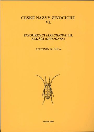 České názvy živočichů, VI. Pavoukovci (Arachnida) III. Sekáči (Opiliones)