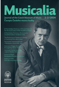 Musicalia. Journal of the Czech Museum of Music / Časopis Českého muzea hudby 