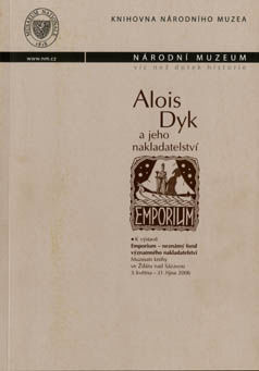 Alois Dyk a jeho nakladatelství Emporium