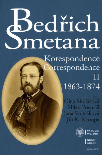 Bedřich Smetana: Korespondence / Correspondence II (1863–1874)