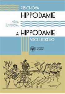 Fibichova Hippodamie a Hippodamie Vrchlického 
