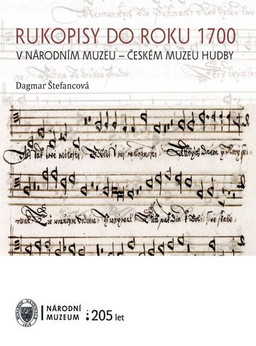 Rukopisy do roku 1700 v Národním muzeu – Českém muzeu hudby