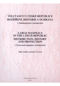 Velcí savci v České republice. Rozšíření, historie a ochrana. 1. Sudokopytníci (Artiodactyla)